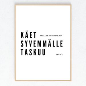 Käet syvemmälle taskuun Juliste